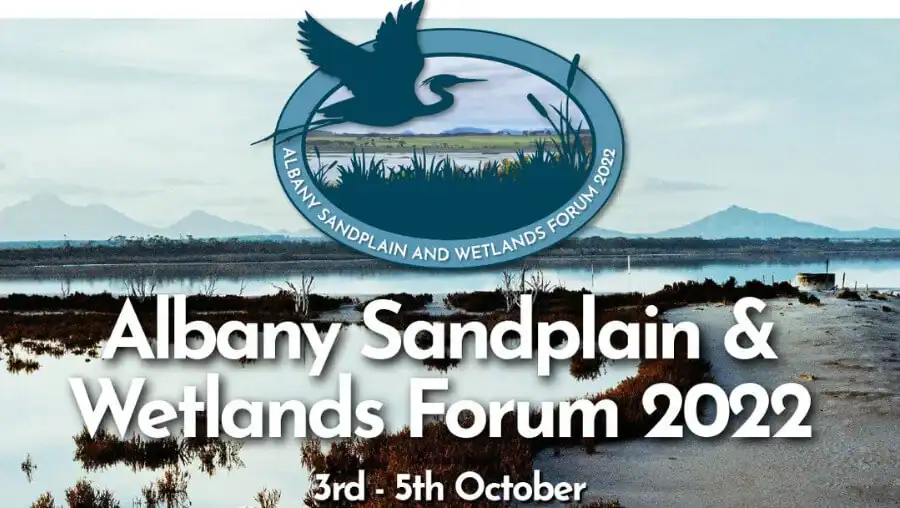Albany Sandplain & Wetlands Forum 2022 banner with wetland landscape and event dates: 3rd - 5th October.